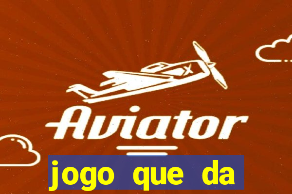 jogo que da dinheiro para se cadastrar